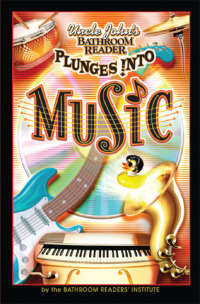 Cover image: Uncle John's Bathroom Reader Plunges Into Music 9781592238248