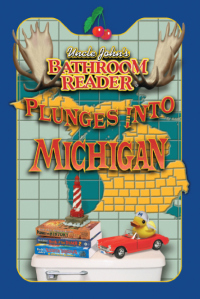 Cover image: Uncle John's Bathroom Reader Plunges into Michigan 9781592232673
