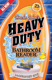 Cover image: Uncle John's Heavy Duty Bathroom Reader 9781607101833