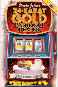 صورة الغلاف: Uncle John's 24-Karat Gold Bathroom Reader 9781607103202