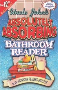 Cover image: Uncle John's Absolutely Absorbing Bathroom Reader 9781879682733