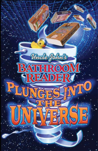 Omslagafbeelding: Uncle John's Bathroom Reader Plunges into the Universe 9781571458506