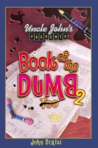 Cover image: Uncle John's Presents Book of the Dumb 2 9781592232697