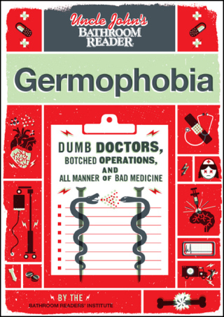 Cover image: Uncle John's Bathroom Reader: Germophobia 9781607109013