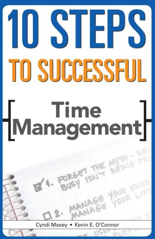 Cover image: 10 Steps to Successful Time Management 9781562867188