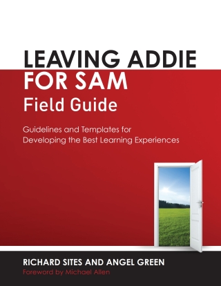 Cover image: Leaving ADDIE for SAM Field Guide 9781562869151