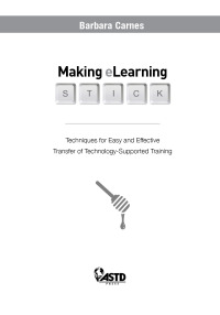 表紙画像: Making E-Learning Stick 9781562868475