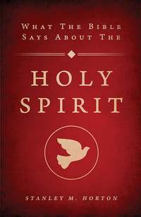 صورة الغلاف: What the Bible Says About the Holy Spirit 9780882433592