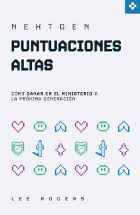 Cover image: NextGen Puntuaciones Altas 9781607317012