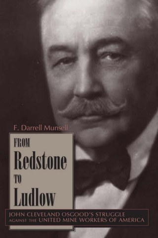 Cover image: From Redstone to Ludlow 9781607321002