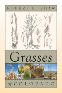 Cover image: Grasses of Colorado 9780870818837