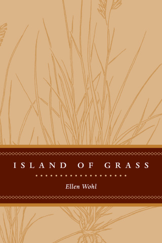Cover image: Island of Grass 9780870819636