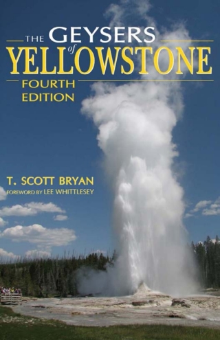 صورة الغلاف: Geysers of Yellowstone, Fourth Edition 9780870819247