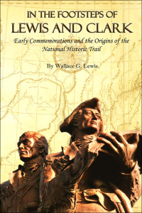 Cover image: In the Footsteps of Lewis and Clark 9781607320265