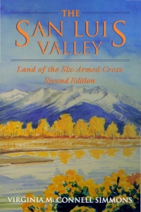 Cover image: The San Luis Valley, Second Edition 9780870815300