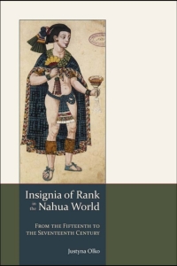 Imagen de portada: Insignia of Rank in the Nahua World 9781607322405