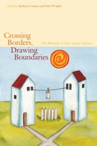 Cover image: Crossing Borders, Drawing Boundaries 9781607324027