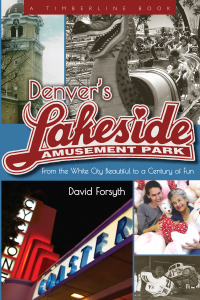 Omslagafbeelding: Denver's Lakeside Amusement Park 9781607324300