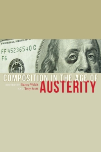 Imagen de portada: Composition in the Age of Austerity 9781607324447