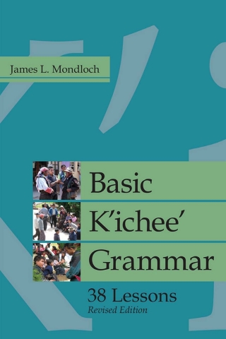 Cover image: Basic K'ichee' Grammar 9781607323891