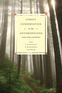 Cover image: Forest Conservation in the Anthropocene 9781607324584