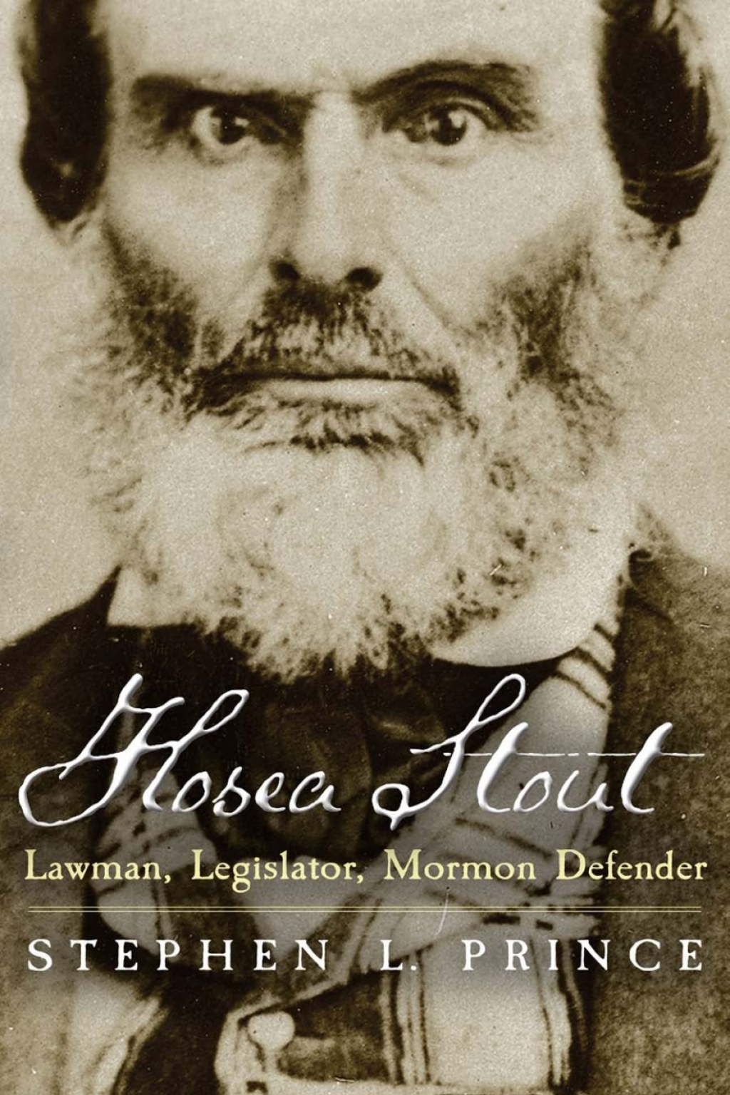Hosea Stout Lawman, Legislator, Mormon Defender