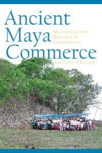 Cover image: Ancient Maya Commerce 9781607325390