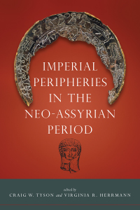 Imagen de portada: Imperial Peripheries in the Neo-Assyrian Period 9781607328223