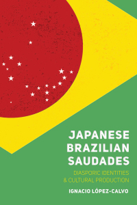 Titelbild: Japanese Brazilian Saudades 9781607328490