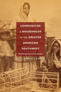 Cover image: Communities and Households in the Greater American Southwest 9781607328841