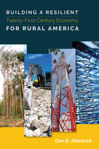 Omslagafbeelding: Building a Resilient Twenty-First-Century Economy for Rural America 9781607329862