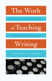 Cover image: The Work of Teaching Writing 9781607329718