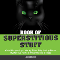 Cover image: Book of Superstitious Stuff 9781936140022