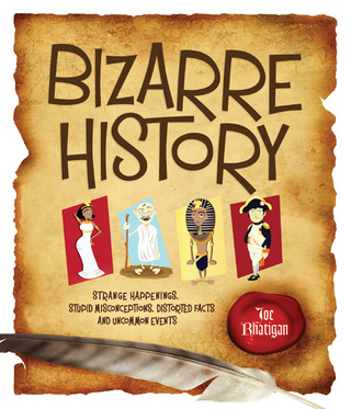 Cover image: Bizarre History 9781936140381