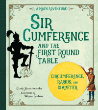 Cover image: Sir Cumference and the First Round Table 9781570911521