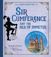 Cover image: Sir Cumference and the Isle of Immeter 9781570916816