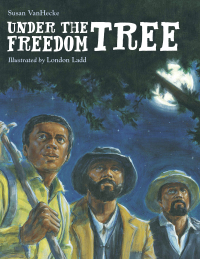 Cover image: Under the Freedom Tree 9781580895507