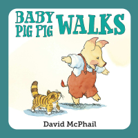 Cover image: Baby Pig Pig Walks 9781580895965