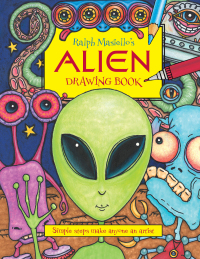 Cover image: Ralph Masiello's Alien Drawing Book 9781570917691