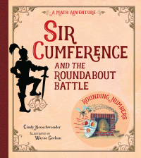 Cover image: Sir Cumference and the Roundabout Battle 9781570917653