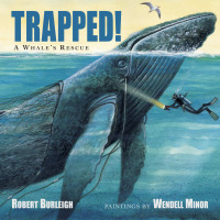 Cover image: Trapped! A Whale's Rescue 9781580895583