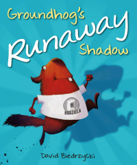 Cover image: Groundhog's Runaway Shadow 9781580897341