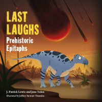 Cover image: Last Laughs: Prehistoric Epitaphs 9781580897068