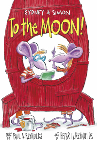 Cover image: Sydney & Simon: To the Moon! 9781580896795