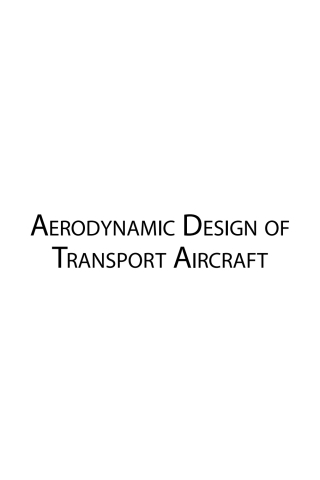 Cover image: Aerodynamic Design of Transport Aircraft 1st edition 9781586039707