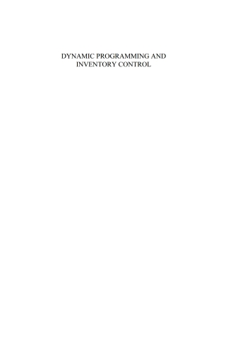 Cover image: Dynamic Programming and Inventory Control 1st edition 9781607507697