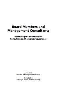 Cover image: Board Members and Management Consultants: Redefining the Boundaries of Consulting and Corporate Governance 9781593118051