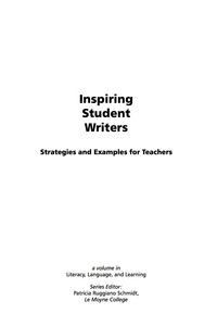 Cover image: Inspiring Student Writers: Strategies and Examples for Teachers 9781607520375