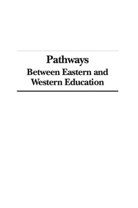 Cover image: Pathways: Between Eastern and Western Education 9781607521266