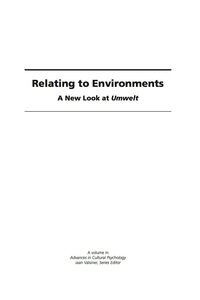 Cover image: Relating to Environments: A New Look at Umwelt 9781607521365